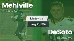 Matchup: Mehlville High vs. DeSoto  2018
