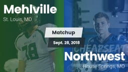 Matchup: Mehlville High vs. Northwest  2018