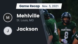 Recap: Mehlville  vs. Jackson 2021