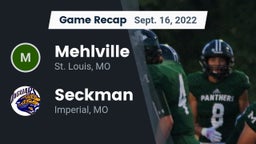 Recap: Mehlville  vs. Seckman  2022
