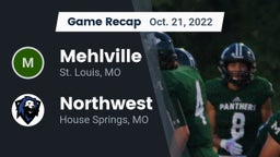 Recap: Mehlville  vs. Northwest  2022