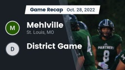 Recap: Mehlville  vs. District Game 2022