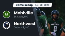 Recap: Mehlville  vs. Northwest  2023