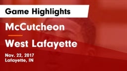 McCutcheon  vs West Lafayette  Game Highlights - Nov. 22, 2017