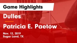 Dulles  vs Patricia E. Paetow  Game Highlights - Nov. 12, 2019