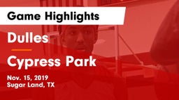 Dulles  vs Cypress Park   Game Highlights - Nov. 15, 2019