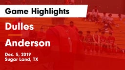 Dulles  vs Anderson  Game Highlights - Dec. 5, 2019