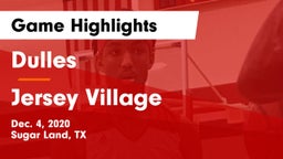 Dulles  vs Jersey Village  Game Highlights - Dec. 4, 2020
