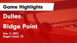 Dulles  vs Ridge Point  Game Highlights - Jan. 2, 2021