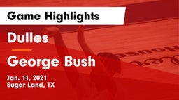 Dulles  vs George Bush  Game Highlights - Jan. 11, 2021