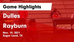 Dulles  vs Rayburn Game Highlights - Nov. 19, 2021
