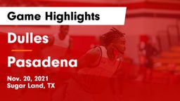 Dulles  vs Pasadena  Game Highlights - Nov. 20, 2021