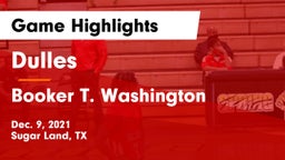 Dulles  vs Booker T. Washington  Game Highlights - Dec. 9, 2021