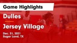 Dulles  vs Jersey Village  Game Highlights - Dec. 31, 2021