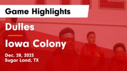 Dulles  vs Iowa Colony Game Highlights - Dec. 28, 2023
