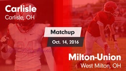 Matchup: Carlisle  vs. Milton-Union  2016