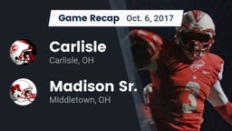 Recap: Carlisle  vs. Madison Sr.  2017