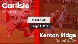 Matchup: Carlisle  vs. Kenton Ridge  2019