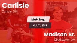 Matchup: Carlisle  vs. Madison Sr.  2019