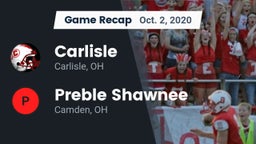 Recap: Carlisle  vs. Preble Shawnee  2020