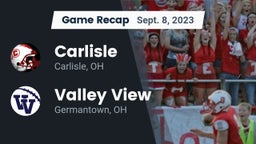 Recap: Carlisle  vs. Valley View  2023