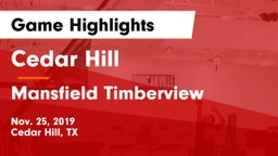 Cedar Hill  vs Mansfield Timberview  Game Highlights - Nov. 25, 2019