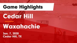 Cedar Hill  vs Waxahachie  Game Highlights - Jan. 7, 2020