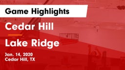 Cedar Hill  vs Lake Ridge  Game Highlights - Jan. 14, 2020