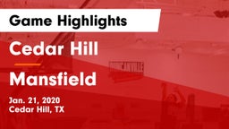 Cedar Hill  vs Mansfield  Game Highlights - Jan. 21, 2020