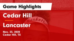 Cedar Hill  vs Lancaster  Game Highlights - Nov. 23, 2020