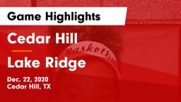 Cedar Hill  vs Lake Ridge  Game Highlights - Dec. 22, 2020