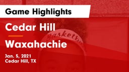 Cedar Hill  vs Waxahachie  Game Highlights - Jan. 5, 2021