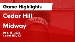 Cedar Hill  vs Midway  Game Highlights - Dec. 15, 2020