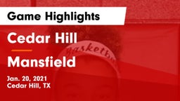 Cedar Hill  vs Mansfield  Game Highlights - Jan. 20, 2021