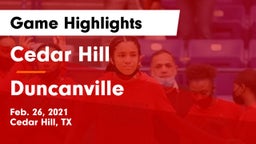 Cedar Hill  vs Duncanville  Game Highlights - Feb. 26, 2021