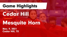 Cedar Hill  vs Mesquite Horn  Game Highlights - Nov. 9, 2021