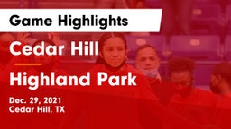 Cedar Hill  vs Highland Park  Game Highlights - Dec. 29, 2021