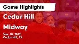 Cedar Hill  vs Midway  Game Highlights - Jan. 18, 2022