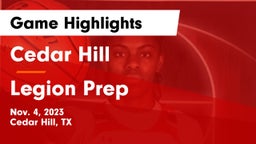 Cedar Hill  vs Legion Prep Game Highlights - Nov. 4, 2023