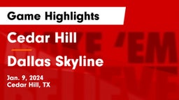 Cedar Hill  vs Dallas Skyline  Game Highlights - Jan. 9, 2024