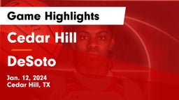 Cedar Hill  vs DeSoto  Game Highlights - Jan. 12, 2024