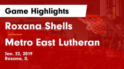 Roxana Shells  vs Metro East Lutheran  Game Highlights - Jan. 22, 2019
