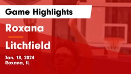 Roxana  vs Litchfield  Game Highlights - Jan. 18, 2024