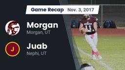 Recap: Morgan  vs. Juab  2017
