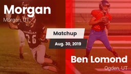 Matchup: Morgan  vs. Ben Lomond  2019