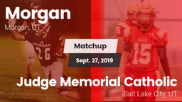 Matchup: Morgan  vs. Judge Memorial Catholic  2019