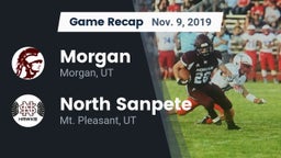 Recap: Morgan  vs. North Sanpete  2019