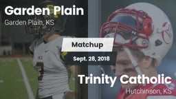 Matchup: Garden Plain High vs. Trinity Catholic  2018