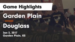 Garden Plain  vs Douglass  Game Highlights - Jan 3, 2017