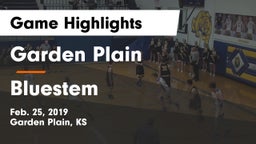 Garden Plain  vs Bluestem  Game Highlights - Feb. 25, 2019